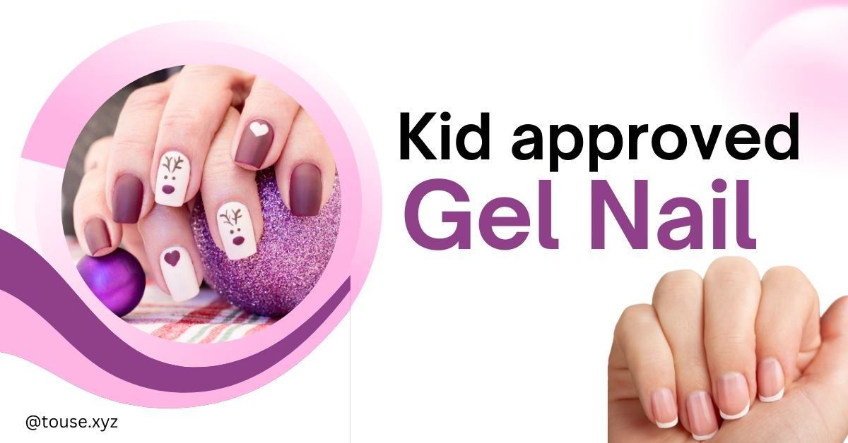 Kid approved gel nail ideas fun tips for little hands